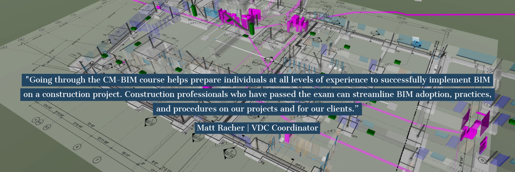 Matt Racher Quote - Clancy & Theys Construction